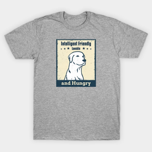 Intelligent Friendly Lovable and Hungry Labrador T-Shirt by Mees Tee Shop